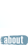 About About